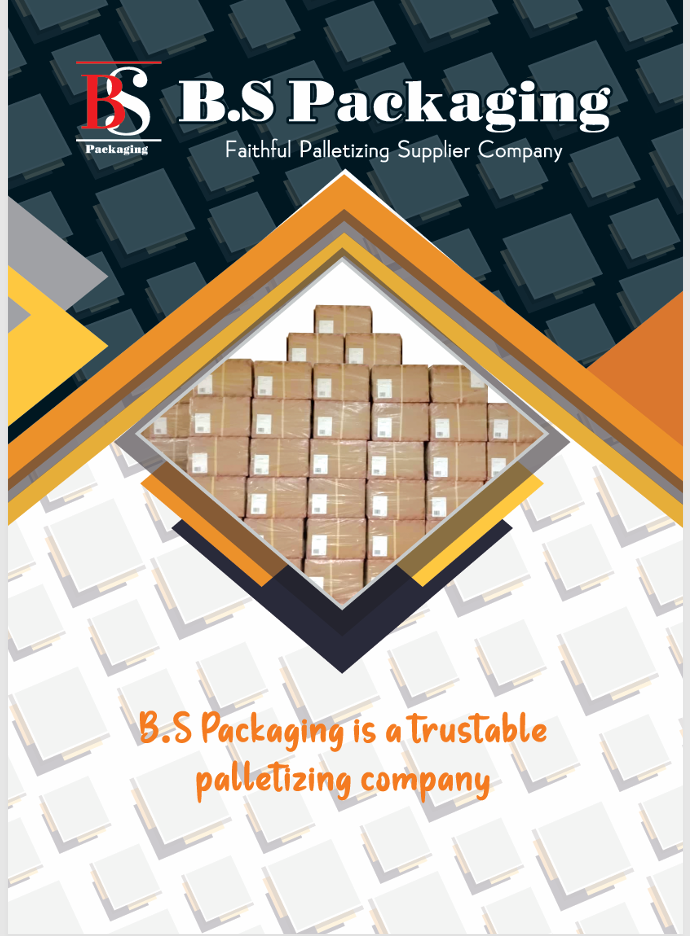 B.S Packaging - Faithful Palletizing Supplier Company
